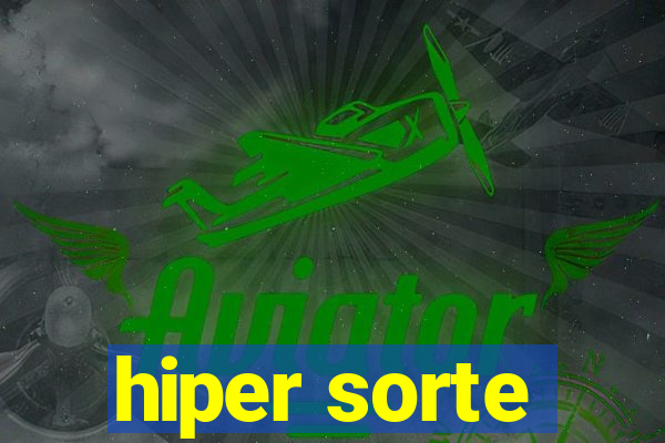 hiper sorte